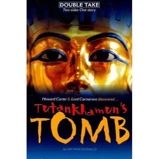 Double Take: Tutankhamun's Tomb, Alan Macdonald