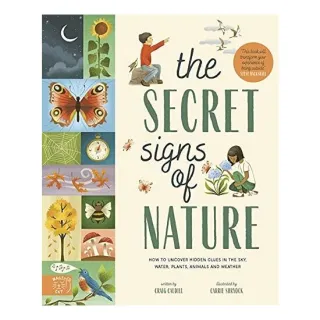 The Secret Signs Of Nature: How To Uncover Hidden(...)