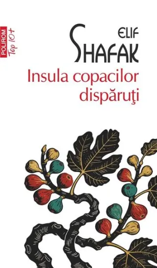 Insula copacilor dispăruţi (Top 10+)