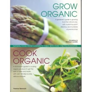 GROW ORGANIC, COOK ORGANIC