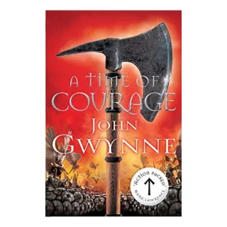 Time of Courage, John Gwynne
