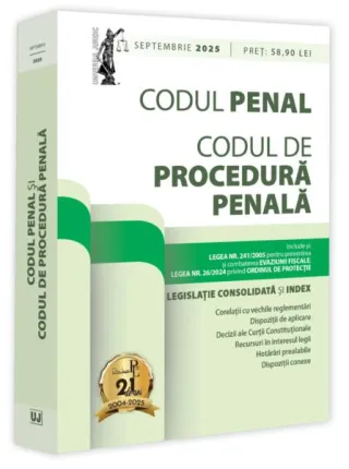Codul penal și codul de procedură penală: septembrie 2025