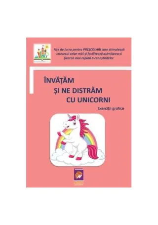 Învățăm și ne distrăm cu unicorni. Exerciții grafice (fișe de lucru pentru preșcolari)