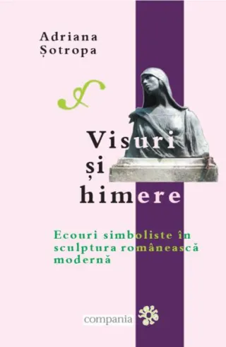 Visuri și himere