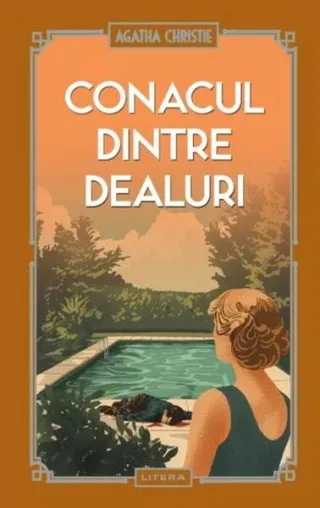 Conacul dintre dealuri (Vol. 34)