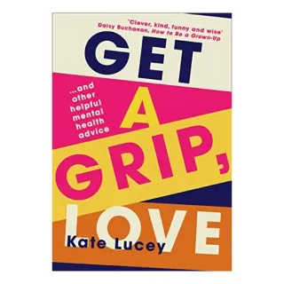 Get a Grip, Love