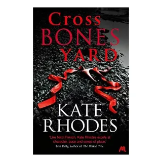 Crossbones Yard, Kate Rhodes