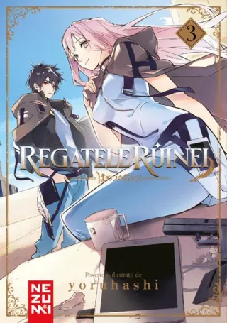 Regatele Ruinei (Vol. 3)