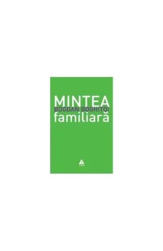 Mintea familiară