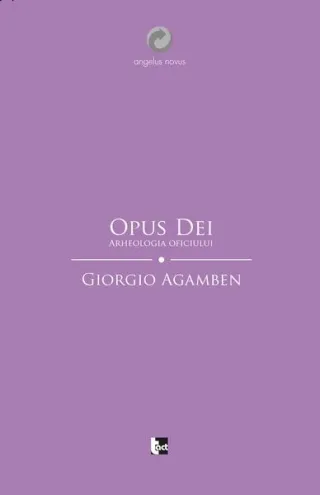 Opus Dei. Arheologia oficiului