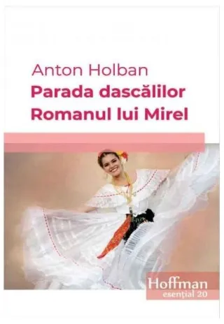 Parada dascalilor. Romanul lui Mirel