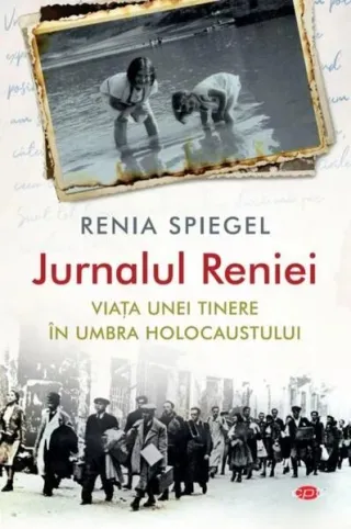 Jurnalul Reniei. Viața unei tinere în umbra Holocaustului (Carte pentru toți)