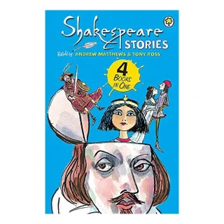 Shakespeare Stories, Andrew Matthews, Tony Ross