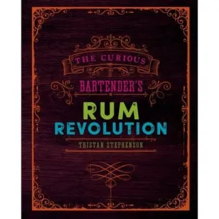 Curious Bartender's Rum Revolution
