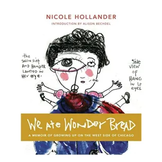 We ate Wonder Bread