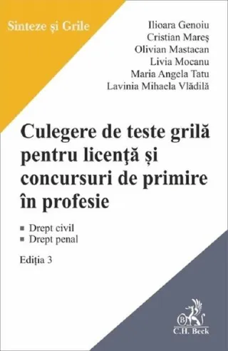 Culegere de teste grilă pentru licență și concursuri de primire în profesie