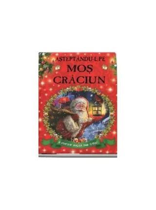 Așteptându-l pe Moș Crăciun