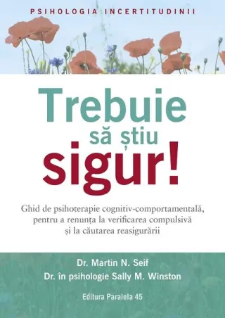 Trebuie să știu sigur!