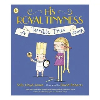 His Royal Tinyness