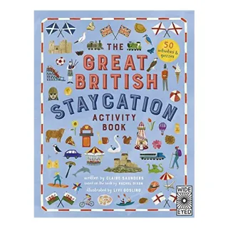 Great British Staycation Activity Book, Livi Gosling, Rachel Dixon, Claire Saunders