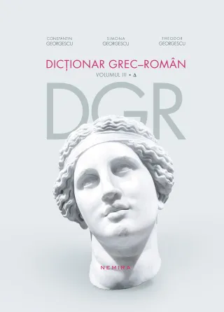 Dicționar grec-român. Volumul III