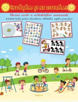 Învățăm și ne distrăm!
