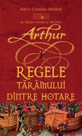 Arthur: Regele Tărâmului dintre hotare