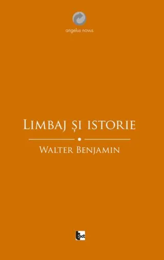 Limbaj și istorie. Eseuri filosofice