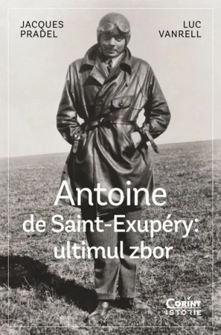 Antoine de Saint-Exupéry: ultimul zbor