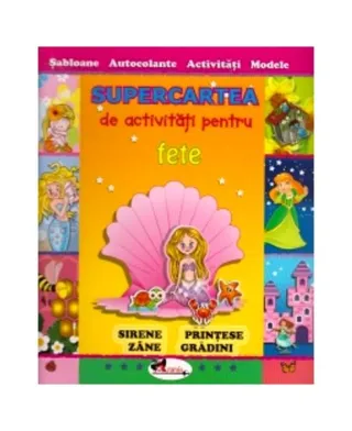 Supercartea de activităţi pentru fete
