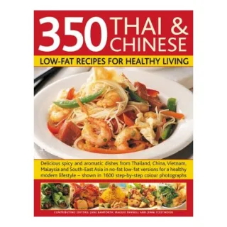 350 Thai and Chinese Low Fat Recipes for H