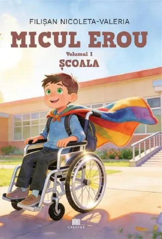 Micul erou. Școala (Vol. 1)