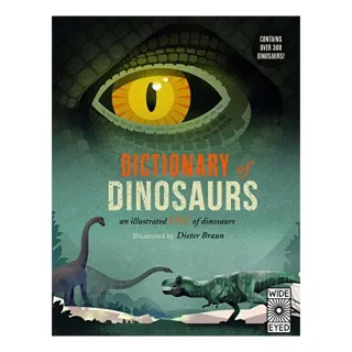 Dictionary of Dinosaurs