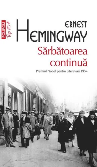 Sărbătoarea continuă (Top 10+)