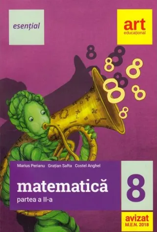 Matematică clasa a VIII-a. Partea II (esențial)