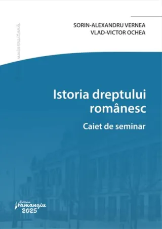Istoria dreptului românesc. Caiet de seminar