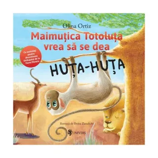 Maimuțica Totoluța vrea să se dea Huța-Huța