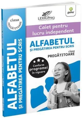 Alfabetul și pregătirea pentru scris. Clasa pregătitoare