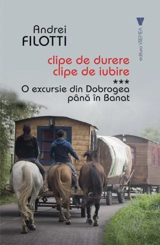 O excursie din Dobrogea până în Banat (Vol. 3)