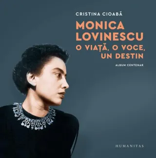 Monica Lovinescu: O viață, o voce, un destin
