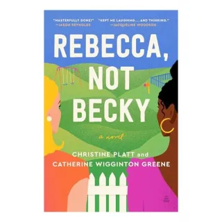 Rebecca, Not Becky, Christine Platt, Catherine Wigginton Greene