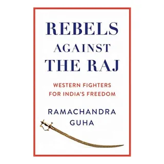 Rebels Against the Raj