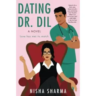 Dating Dr. Dil A Novel