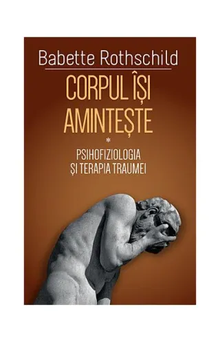 Corpul îşi aminteşte (Vol. 1)