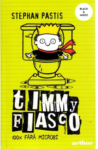 100% fără microbi. Timmy Fiasco (Vol. 4)