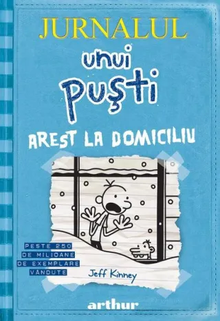 Arest la domiciliu. Jurnalul unui puşti (Vol. 6)