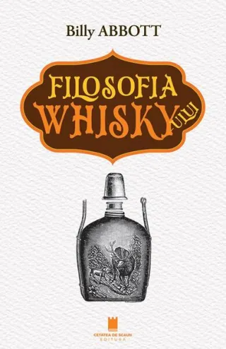 Filosofia Whisky-ului
