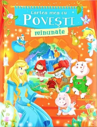 Cartea mea cu povești minunate