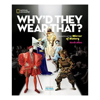 Why'd They Wear That?