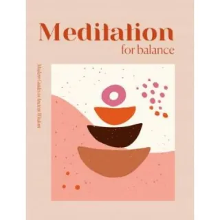 Meditation for balance - Modern Guides to Ancient Wisdom